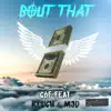 CBF - Bout That (feat. Kluch & MJD) - Single